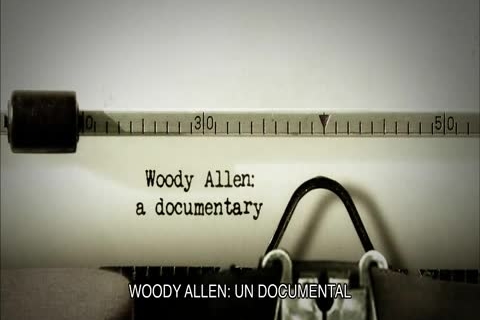 Woody Allen: El Documental