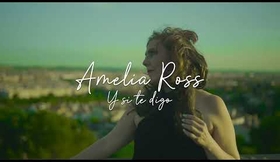 AMELIA ROSS   Y SI TE DIGO 4K