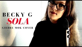 Becky G - Sola (Giedre Mok cover)