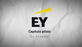 Capítulo 1. "La Llegada" (EY Capítulo Piloto)