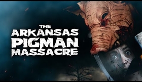 The Arkansas Pigman Massacre | Official Red Band Trailer | BayView Entertainment