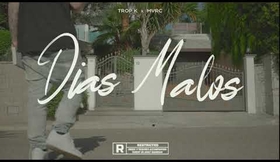 TROP K x MVRC - DIAS MALOS?‍?️