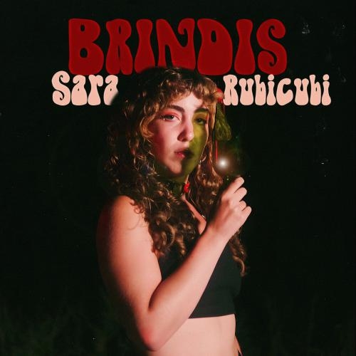 Sara Rubicubi - BRINDIS