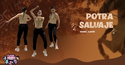 BAILE PARA TOD@S: Coreografía Potra Salvaje