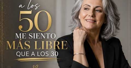A los 50 me siento más LIBRE que a los 30✨